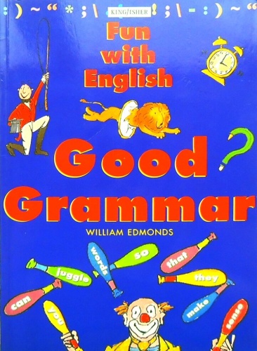 Fun with English. Good Grammar