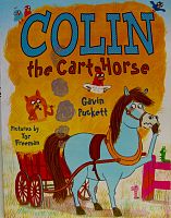 Colin the Cart Horse: Fables from the Stables Book 3