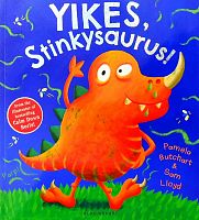 YIKES, Stinkysaurus!