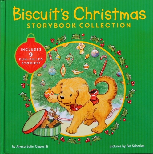 Biscuit`s Christmas Storybook Collection. Includes 9 Fun-Filled Stories!