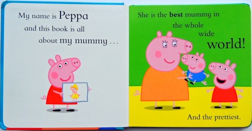 My Mummy. Peppa Pig  2