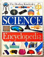 The Dorling Kindersley Science Encyclopedia