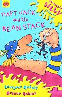 Seriously Silly stories Daft Jack and the Bean Stack