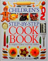 THE CHILDREN'S COOK BOOK step-by-step