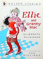 Ellie and Granny Mac Walker stories