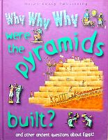 Why why why were the pyramids built?