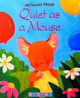 Quiet as a Mouse