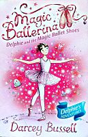 Magic ballerina delphie and the magic ballet shoe
