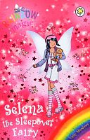 Rainbow Magic: Selena the Sleepover Fairy