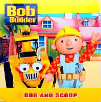 Bob the Builder. Bob and Scoop