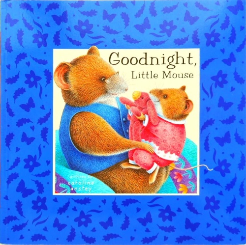 Goodnight, Little Mouse