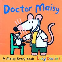 Doctor Maisy ( Lucy Cousins)