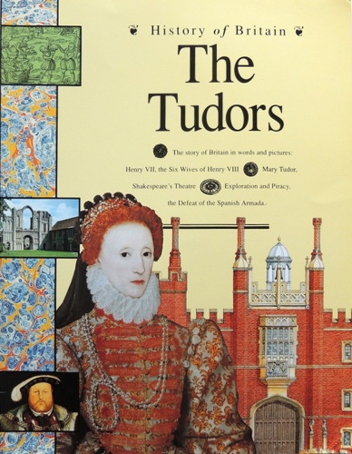 History of Britain. The Tudors