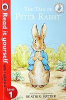 The Tale  of Peter Rabbit. Read it yourself. Level 1.