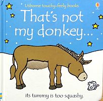 That's not my donkey...its tummy is too sguashy