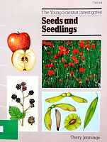 Seeds and Seedlings. The young Scientist Investigates