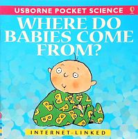 Where do Babies come from? Internet - Linked