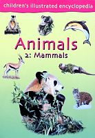 Children's illustrated encyclopedia Animals 2: Mammals