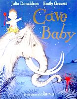 Cave baby ( Julia Donaldson)