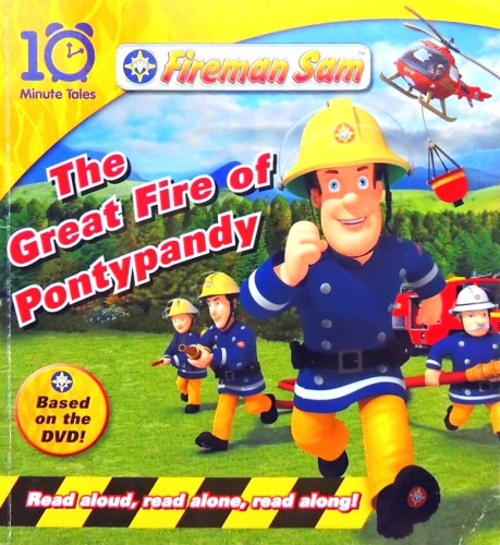 Fireman Sam. The Great Fire of Pontypandy