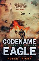 Codename Eagle. The Enemy has Landed