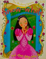 Snow-white and other fairy tales
