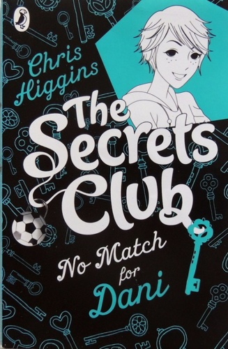 The Secrets Club. No Match for Dani