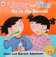 Topsy and Tim. Go to the Dentist