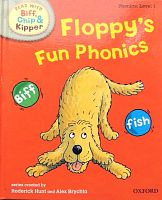 Phonics: Level 1. Read with Biff, Chip & Kipper. Floppy's Fun Phonics