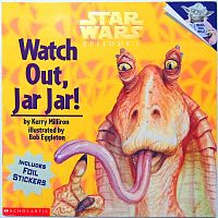 Watch Out, Jar Jar! Star Wars_Episode I