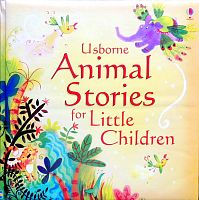 Animal stories for little children (Usborne)