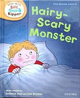 Read with Biff, Chip & Kipper. Hairy - Scary Monster