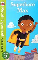 Superhero Max. Read it yourself. Level 2