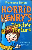 Horrid Henry. Teacher Torture