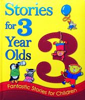 Stories for 3 Year Olds. Fantastic Stories for Children