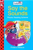Say the Sounds. Phonic Reading Scheme. Book 4. Pirate's treasure